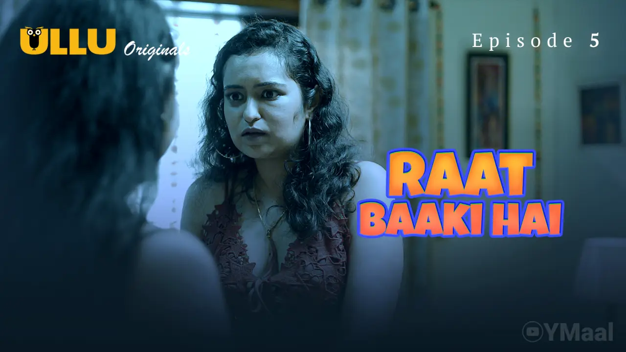 Raat Baaki Hai Episode 5 poster