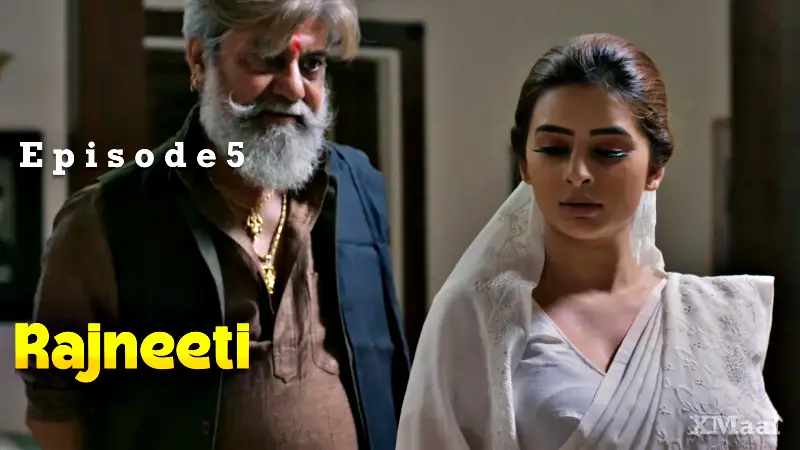 Rajneeti Episode 5 poster
