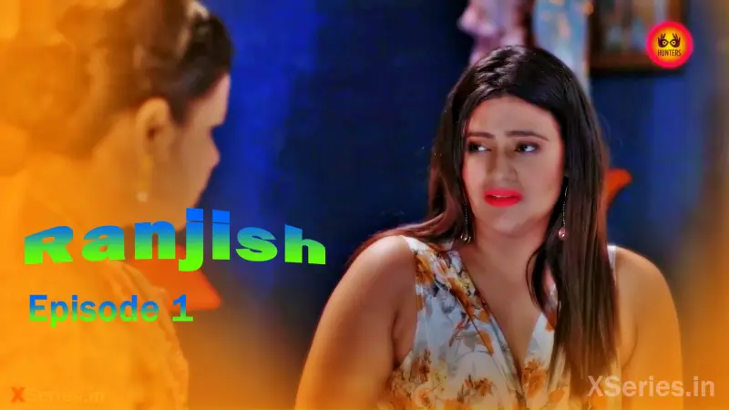 Ranjish Episode 1 poster