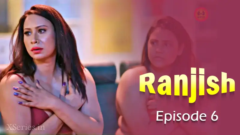 Ranjish Episode 6 poster