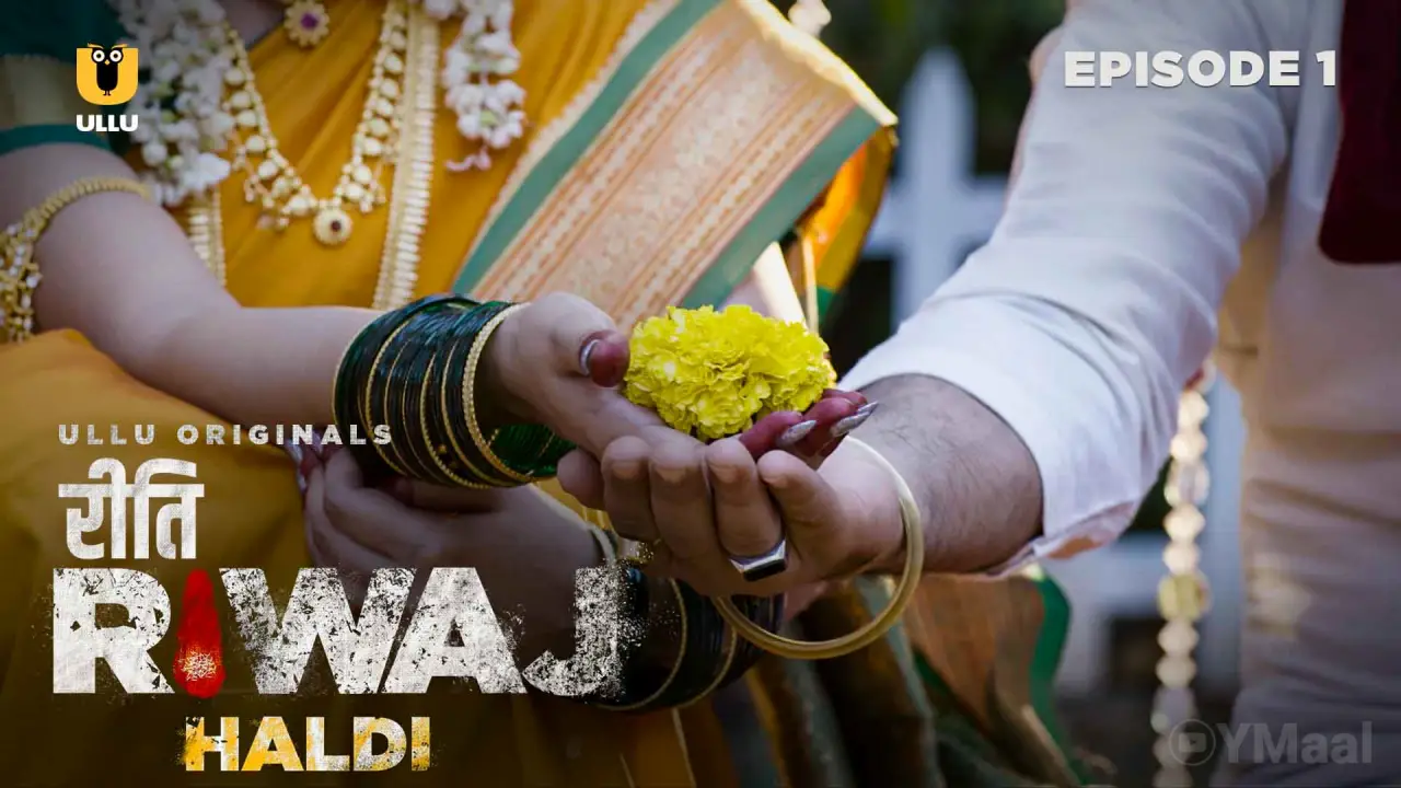 Riti Riwaj Haldi Episode 1 poster