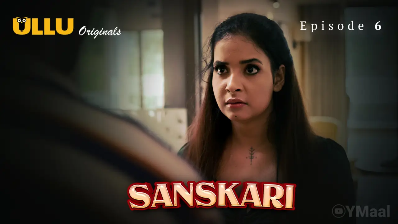Sanskari Episode 6 poster
