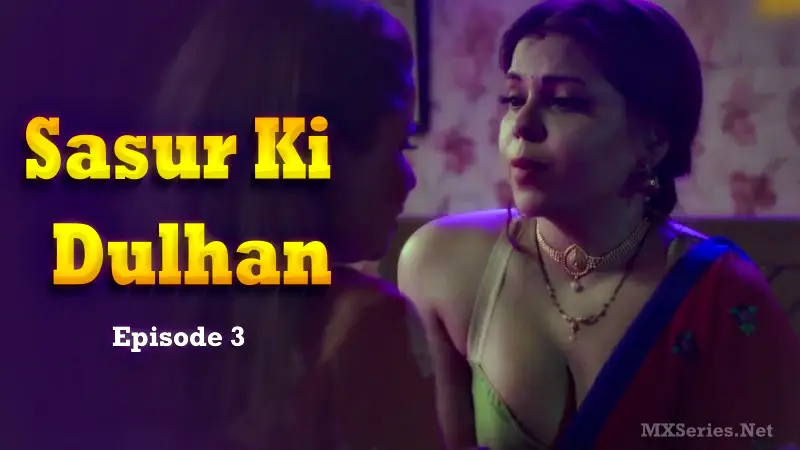 Sasur Ki Dulhan Episode 3 poster