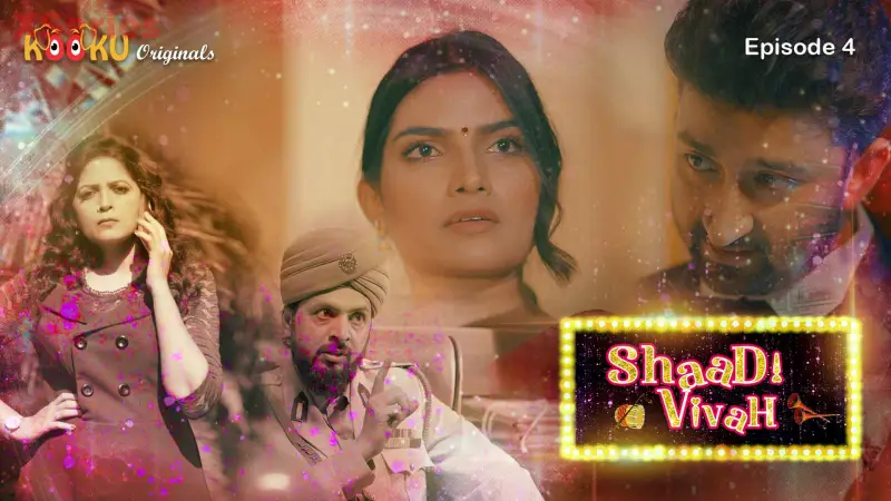 Shaadi Vivah Episode 4 poster
