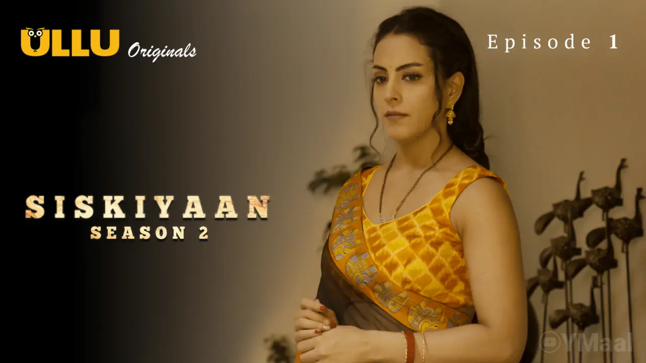 Siskiyaan 2 Episode 1 poster