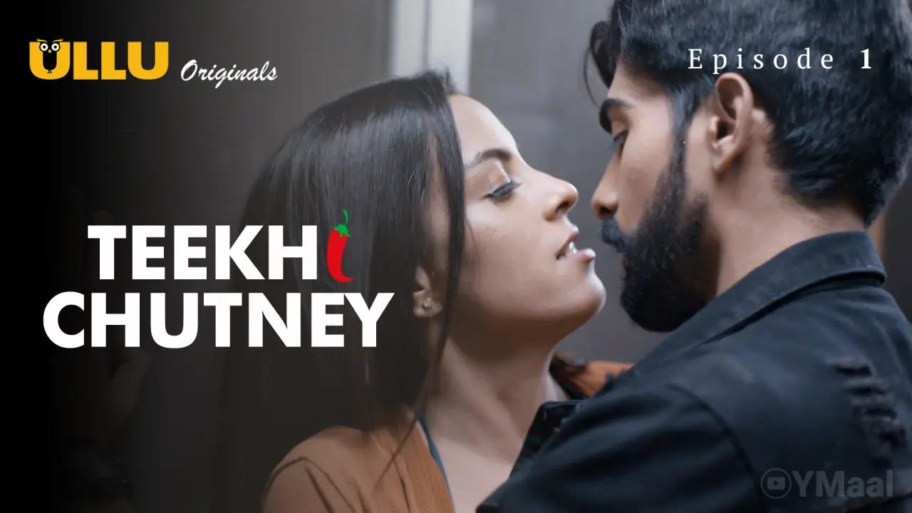 Teekhi Chutney Episode 1 poster