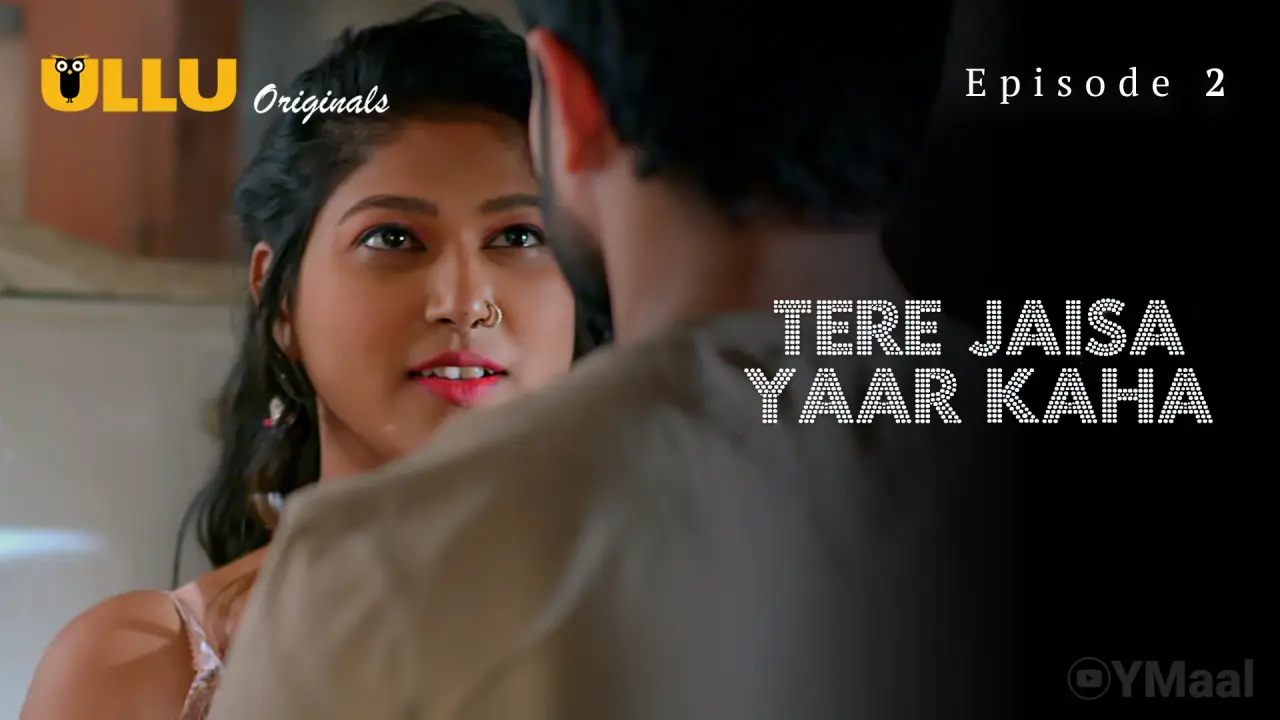 Tere Jaisa Yaar Kaha Episode 2 poster