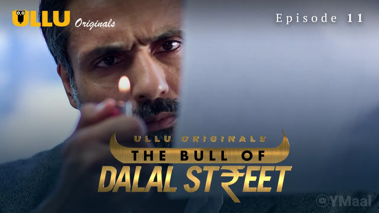 The Bull Of Dalal Street Episode 11 poster
