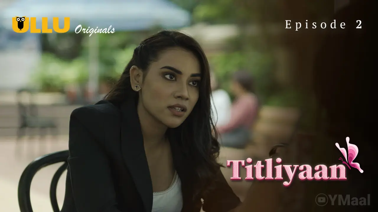 Titliyaan Episode 2 poster