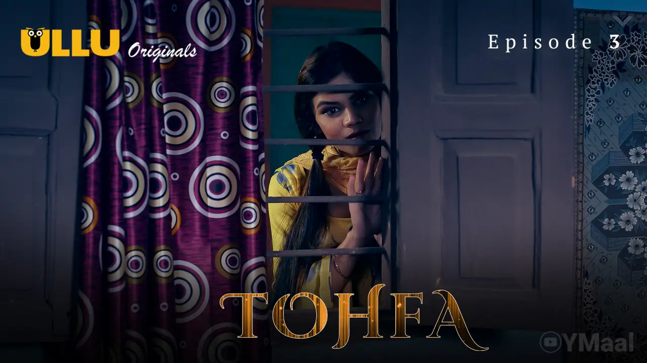 Tohfa Episode 3 poster