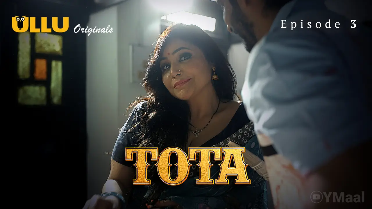 Tota Episode 3 poster