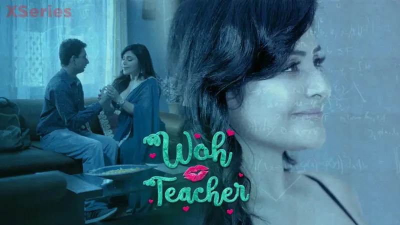 Woh Teacher — watch full episode online in HD on DesiPrime