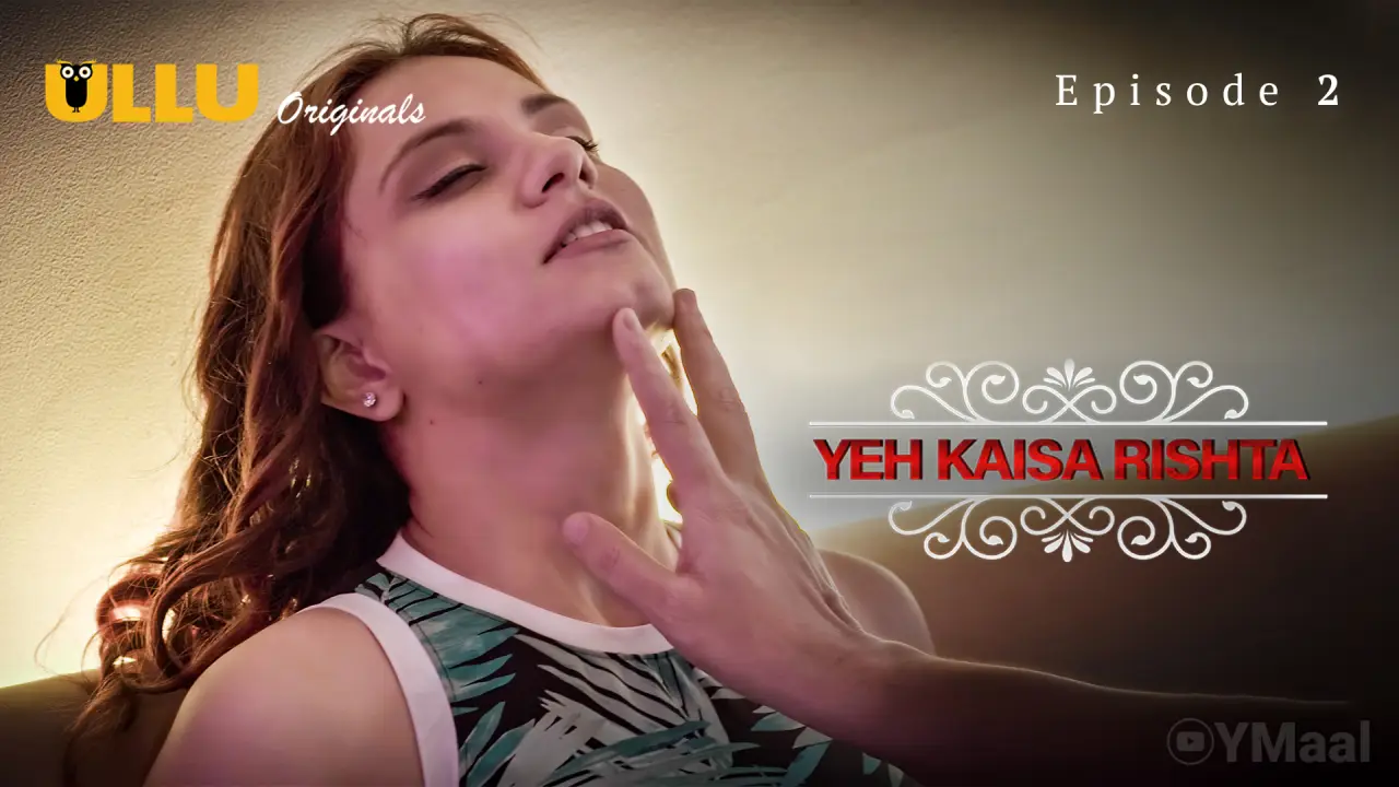 Yeh Kaisa Rishta Episode 2 poster
